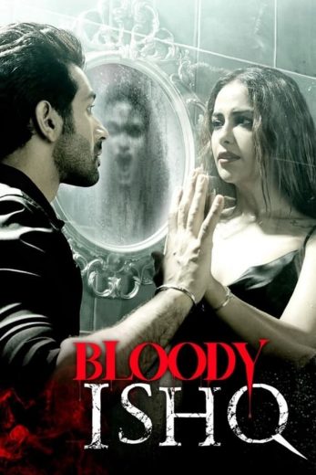 فيلم Bloody Ishq 2024 مترجم