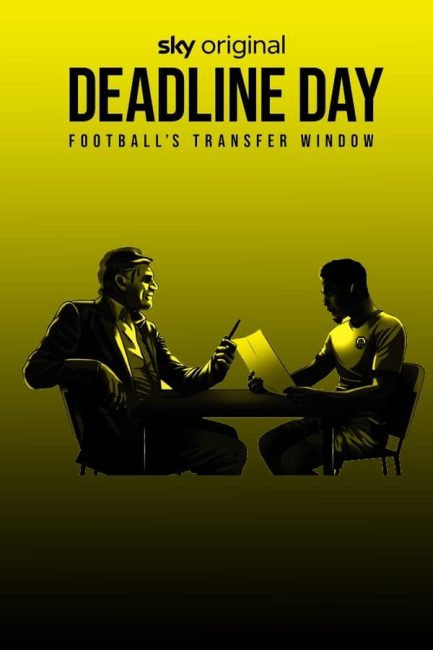 مسلسل Deadline Day: Football’s Transfer Window الموسم الاول الحلقة 1 مترجمة