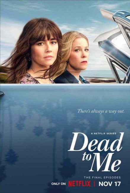 مسلسل Dead to Me الموسم الثالث الحلقة 1 مترجمة