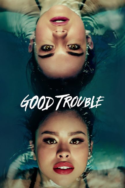 مسلسل Good Trouble الموسم الاول الحلقة 1 مترجمة