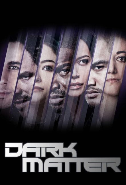 مسلسل Dark Matter 2015 الموسم الثاني الحلقة 1 مترجمة